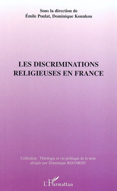 Les discriminations religieuses en France : situation à partir des Eglises chrétiennes d'expression africaine : actes du premier collloque
