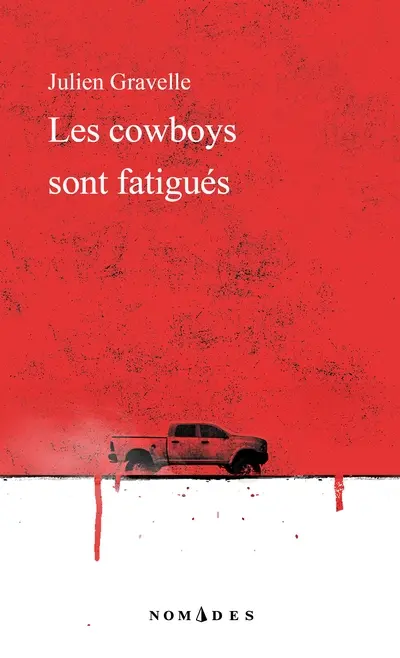 Les cowboys sont fatigués