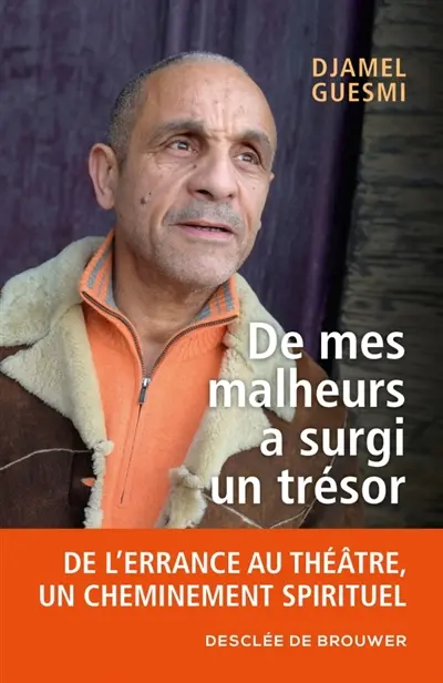 De mes malheurs a surgi un trésor