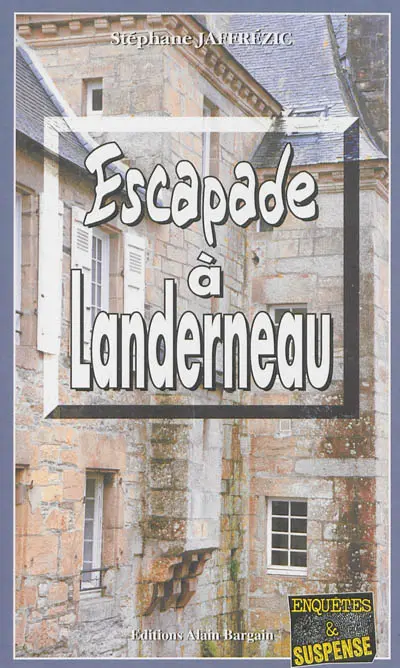 Escapade à Landerneau
