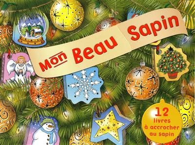 Mon beau sapin : 12 livres à accrocher au sapin