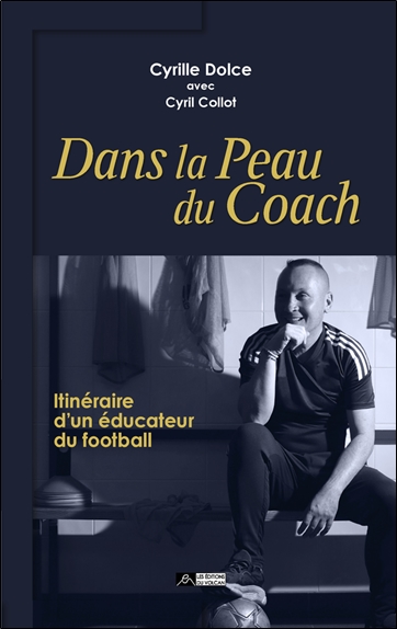 Dans la peau du coach :...