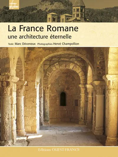 La France romane : une architecture éternelle