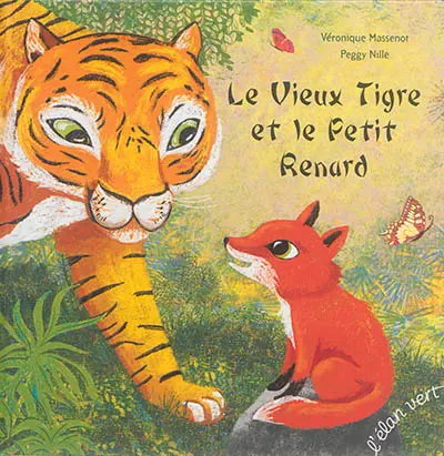 Le vieux tigre et le petit renard