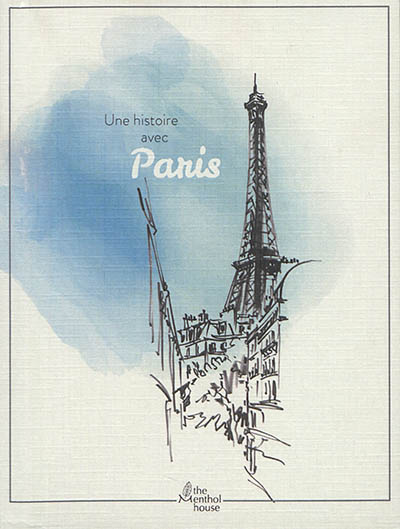 Une histoire avec Paris : tour Eiffel ciel