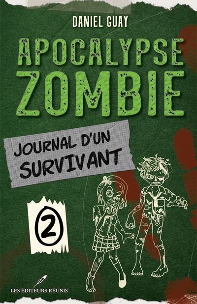 Apocalypse zombie. Vol. 2. Journal d'un survivant