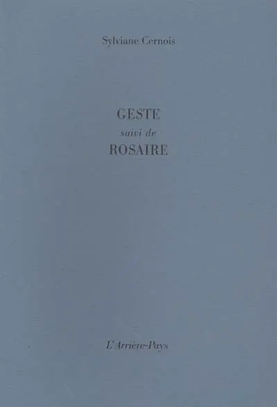 Geste. Rosaire