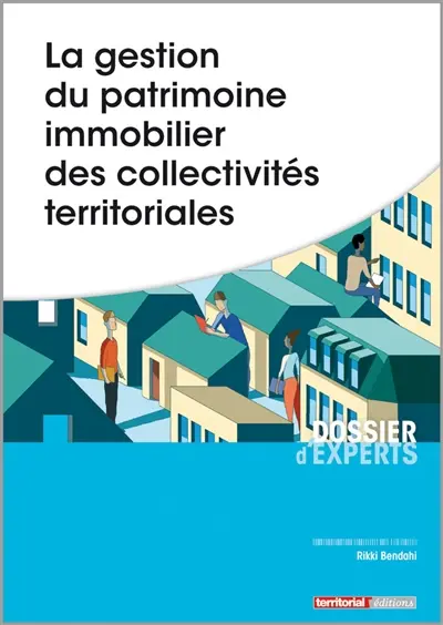 La gestion du patrimoine immobilier des collectivités territoriales