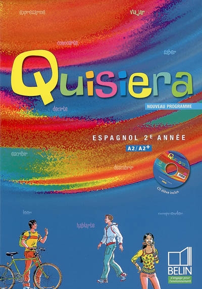Quisiera, espagnol 2e année, A2-A2+