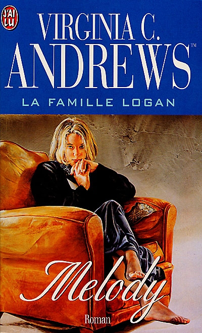 La famille Logan. Vol. 1. Melody