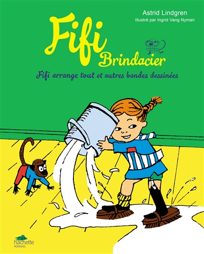 Fifi Brindacier. Vol. 2. Fifi arrange tout : et autres bandes dessinées