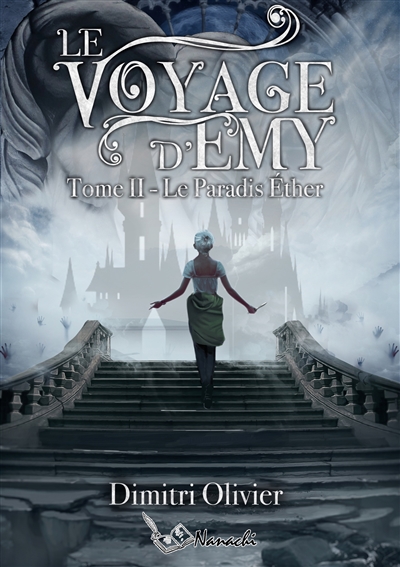 Le Voyage d'Emy : II : La paradis Ether