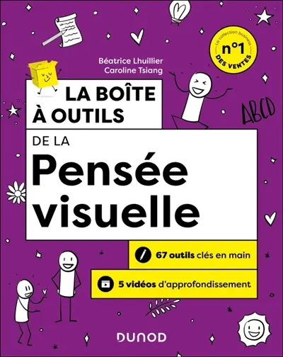 La boîte à outils de la pensée visuelle : 63 outils clés en main + 5 vidéos d'approfondissement