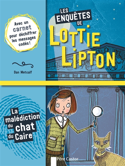 Les enquêtes de Lottie Lipton. La malédiction du chat du Caire
