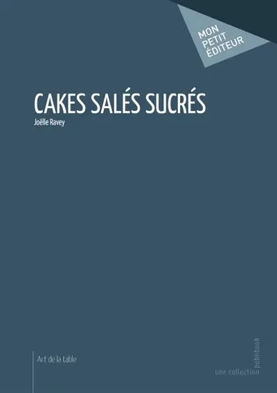 Cakes salés sucrés