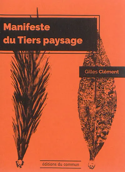 Manifeste du tiers paysage