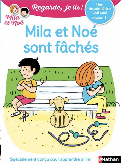 couverture du livre Mila et Noé sont fâchés : une histoire à lire tout seul, niveau 1