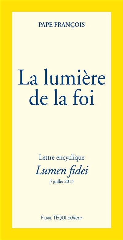 Lettre encyclique Lumen...