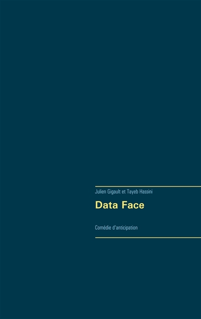 Data Face : Comédie...