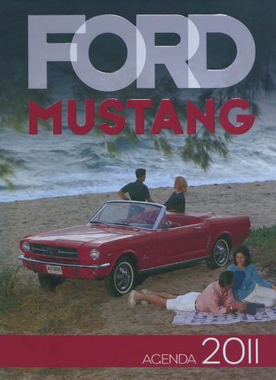 Ford Mustang : agenda 2011