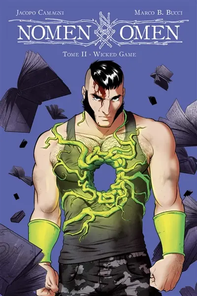 Nomen omen. Vol. 2. Wicked game