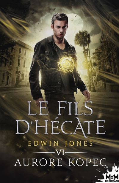 Le fils d'Hécate : Edwin Jones, T6