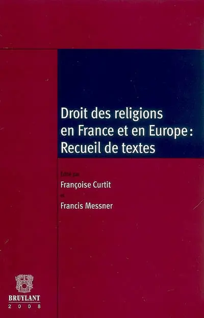 Droit des religions en France et en Europe : recueil de textes