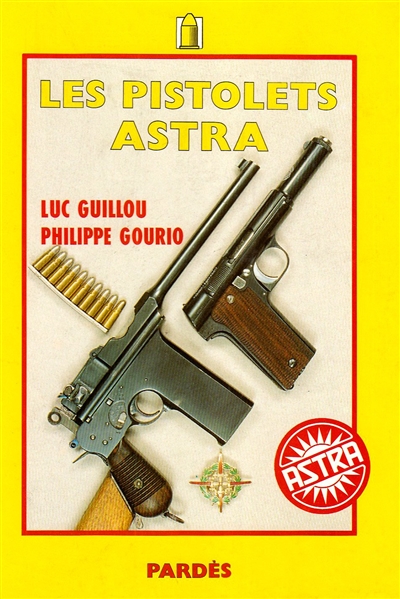 Les Pistolets Astra