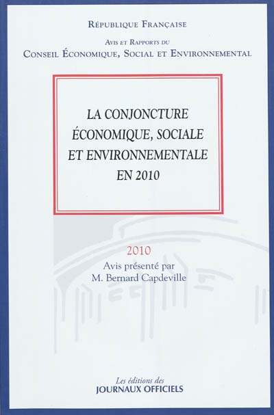 La conjoncture économique, sociale et environnementale en 2010 : mandature 2004-2010, séance des 23 et 24 mars 2010