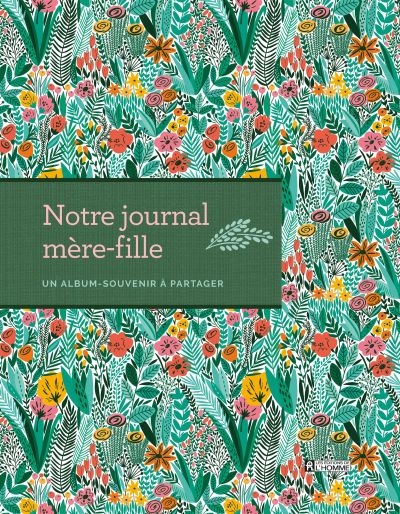 Notre journal mère-fille :...