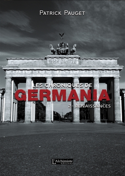 Les chroniques de Germania, tome 2 : Renaissances