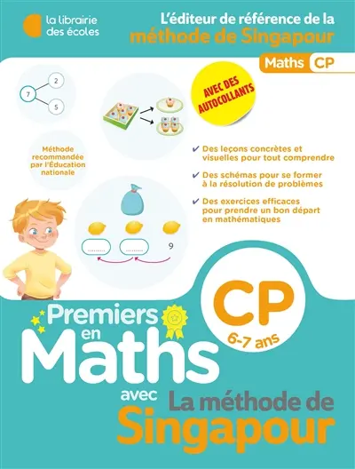 Premiers en maths avec la méthode de Singapour, CP, 6-7 ans