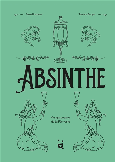 Absinthe : voyage au pays...