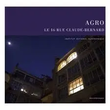 Agro : le 16 rue Claude-Bernard