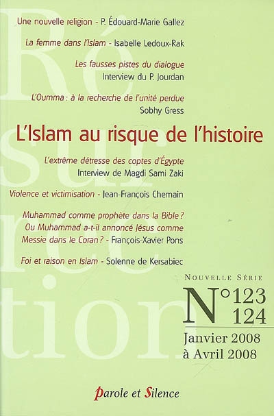 Résurrection, n° 123-124. L'islam au risque de l'histoire