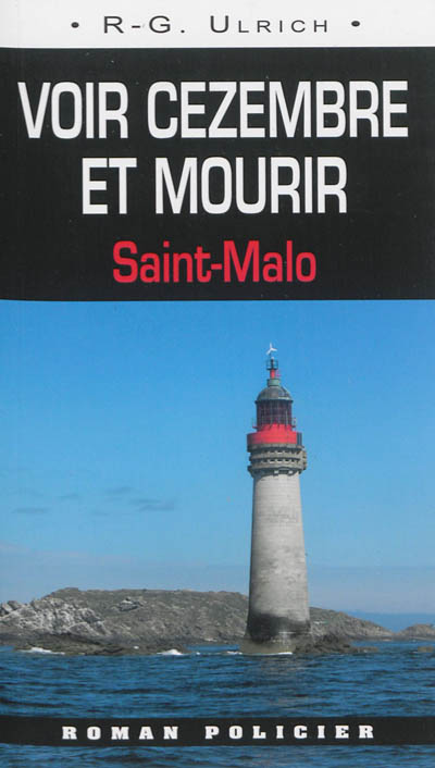 Voir Cézembre et mourir : Saint-Malo