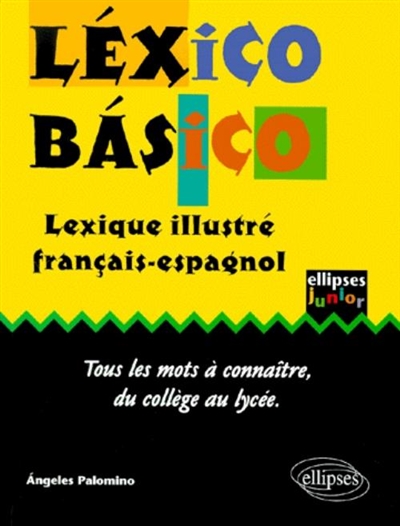 Lexico basico : lexique illustré français-espagnol