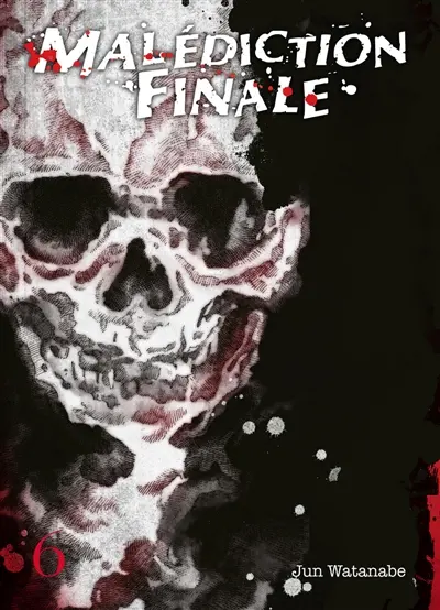 Malédiction finale. Vol. 6