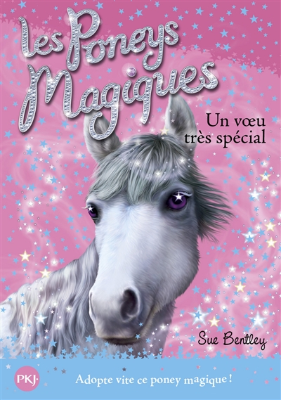 Les poneys magiques. Vol. 2. Un voeu très spécial