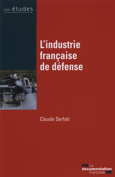 L'industrie française de défense