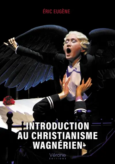Introduction au christianisme wagnérien