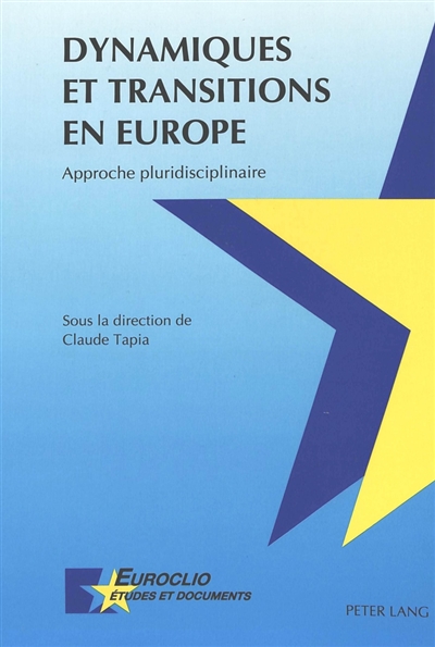 Dynamiques et transitions en Europe : approche pluridisciplinaire