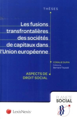 Les fusions transfrontalières des sociétés de capitaux dans l'Union européenne : aspects de droit social