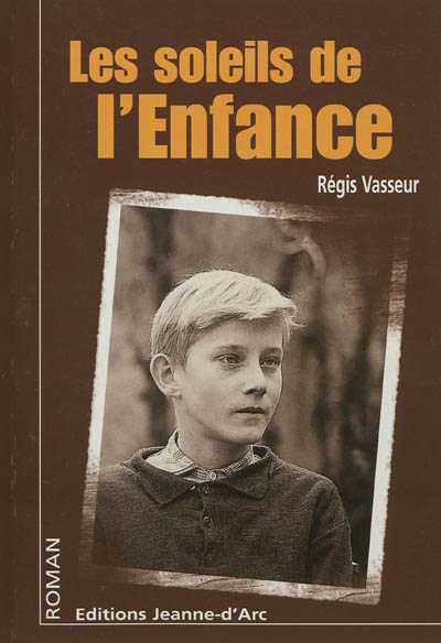 Les soleils de l'enfance