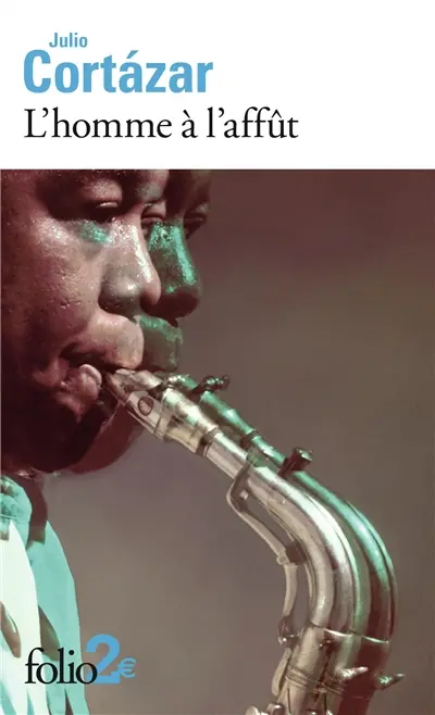 L'homme à l'affût : à la mémoire de Charlie Parker