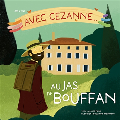 Avec Cézanne... au Jas de Bouffan