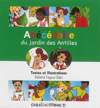 Abécédaire du jardin des Antilles
