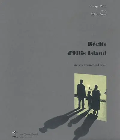 Récits d'Ellis Island : histoires d'errance et d'espoir