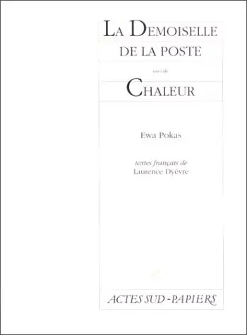 Chaleur. La demoiselle de la Poste