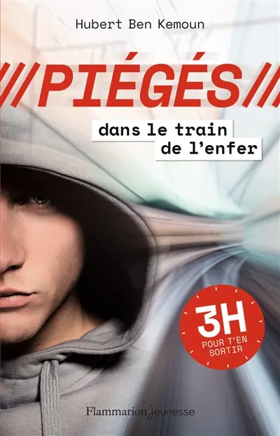 Piégés. Piégés dans le train de l'enfer